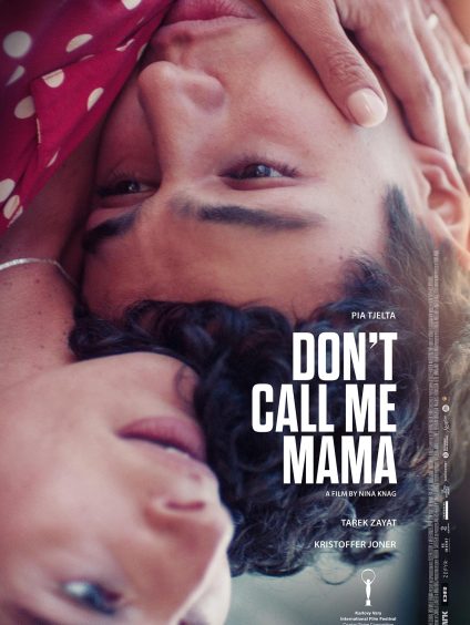 DON'T CALL ME MAMA