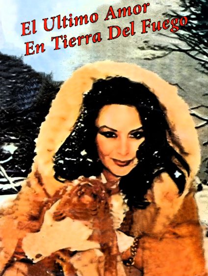 EL ULTIMO AMOR EN TIERRA DEL FUEGO