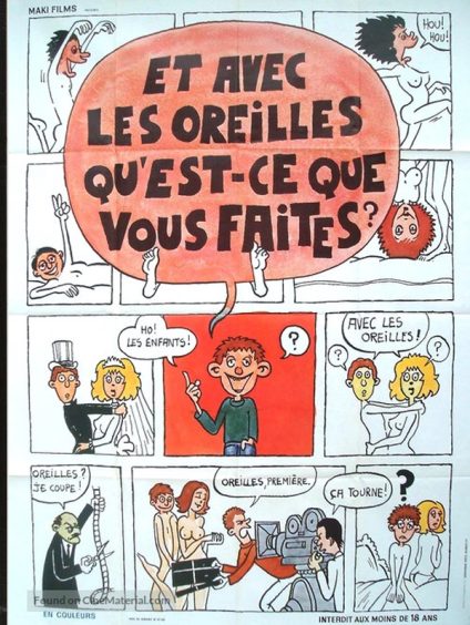 ET AVEC LES OREILLES QU’EST CE QUE VOUS FAITES