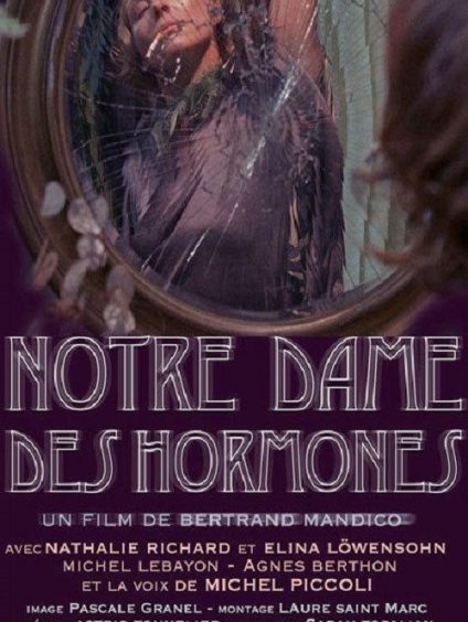 NOTRE DAME DES HORMONES